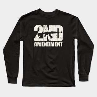 2nd Amendment - America Gun Rights Long Sleeve T-Shirt